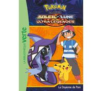 The Pokémon Company – Pokémon Soleil et Lune Tome 22 : La Doyenne de Poni