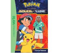 Pokémon soleil et lune Tome 8 : L'oeuf de Pokémon