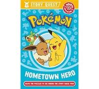 Pokemon Story Quest Help the Hometown Hero - Pokemon - HarperCollins Publishers - Livre en Anglais - Paperback PokemonPokemon (Auteur)