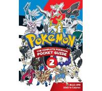Pokémon: The Complete Pokémon Pocket Guide, Vol. 2 – Poche – Viz Media