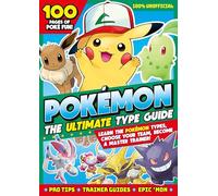 Pokemon The Ultimate Type Guide