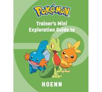 Pokémon: Trainer's Mini Exploration Guide To Hoenn