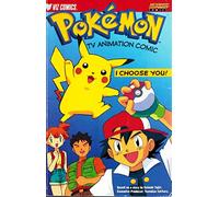 Pokemon TV Animation Comic: I Choose You!