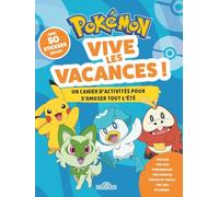 Pokémon - Vive les vacances ! - Livre d'activités et de coloriages, avec des stickers - Dès 7 ans
