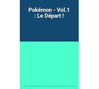 Pokémon – Vol.1 : Le Départ – DVD – Bandai