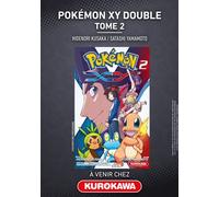 Pokémon XY Double - tome 2 - Hidenori Kusaka - Kurokawa Eds - Poche - Manga