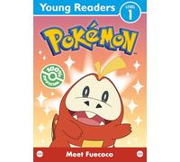 Pokémon Young Readers Level 1: Meet Fuecoco