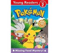 PokemonPokemon – Pokémon Young Readers: Missing Food Mystery – Livre en anglais – Broché