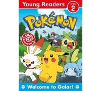 Pokemon Young Readers: Welcome To Galar