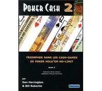 Poker cash 2 - Triompher dans les cash-games de poker Hold'em no-limit