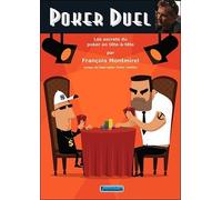 Poker Duel - Les Secrets Du Poker En Tête-À-Tête