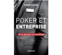 Poker et entreprise Pierre Fiastre (Auteur)