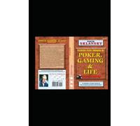 Poker, Gaming, and Life - Expanded Edition: Fighting Fuzzy Thinking