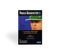 Poker Harrington: La trilogie stratégique des tournois no-limit Tome 1, La stratégie du jeu