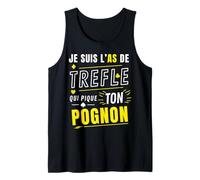 Poker Humour As de Trèfle Qui Pique Ton Pognon Débardeur