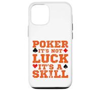 Poker Is Not Luck It's a Skill Card Game Casino Coque pour iPhone 12/12 Pro