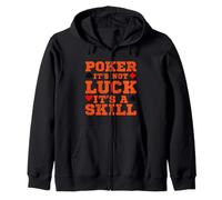 Poker Is Not Luck It's a Skill Card Game Casino Sweat à Capuche
