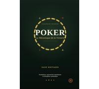 poker la mecanique de la victoire