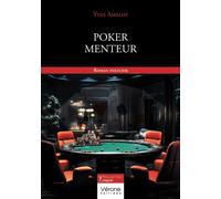Poker menteur - Yves Amelot - Verone Eds - broché - Roman