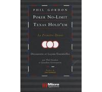 Poker No-Limit Texas Hold'em: La première donne - Découvertes et leçons essentielles