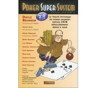 Poker super system - Version 2.0 Le traité certifié du poker gagnant depuis 1978 remis à jour en 2005, Super system 2 - Doyle Brunson - Fantaisium-Montmirel F. - broché - Guide