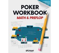 Poker Workbook: Math & Preflop: Learn & Practice +EV Skills Between Sessions