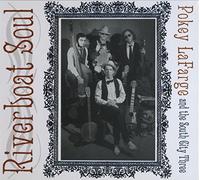 Pokey Lafarge & South Ci – Riverboat Soul – Import