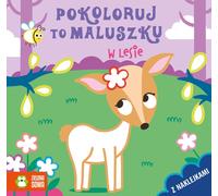 Pokoloruj to maluszku Dans la forêt Collective (Buch auf Polnisch)