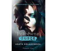 Pokrewne dusze - Agata Kołakowska (Buch auf Polnisch)