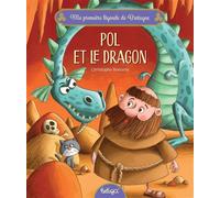 Pol et le dragon - Christophe Boncens - Beluga - cartonné - Contes et légendes jeunesse