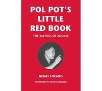 Pol Pot's Little Red Book Henri Locard (Auteur)