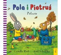 Pola et Peter le monstre par Camilla Reid (Buch auf Polnisch)
