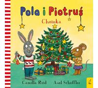 Pola i Piotruś Choinka - Camilla Reid (livre en polonais)