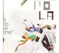 Pola - Oh My God What Have I Done (Rerelease) [Import]
