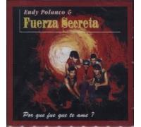 Polanco, Eudy - Por Que Fue Que Te Ame
