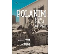 Polanim: From Poland to Israel