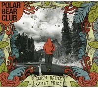 Polar Bear Club - Clash Battle Guilt Pride [New CD]