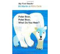 Polar Bear, Polar Bear, What Do You Hear?