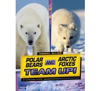 Polar Bears And Arctic Foxes Team Up!