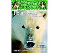 Polar Bears and the Arctic, Magic Tree House Research Guide Mary Osborne, Natalie Boyce (Auteur)