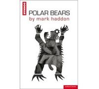 Polar Bears by Mark Haddon Haddon, Mark (Auteur)