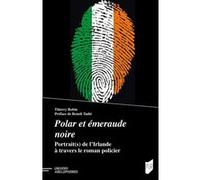 Polar et émeraude noire Thierry Robin (Auteur), Benoît Tadié (Préface)
