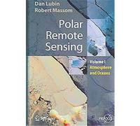 Polar Remote Sensing D. Lubin, Robert Massom (Auteur)