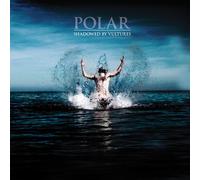 Polar – Shadowed By Vultures – CD