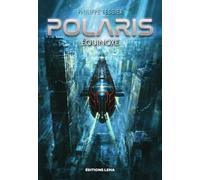 Polaris - Cycle Azure Tome 3 - Equinoxe