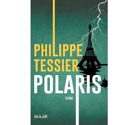 Polaris : Exode - Philippe Tessier - Leha Eds - Poche - Roman