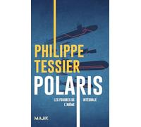 Polaris : Les Foudres de l'Abîme - intégrale