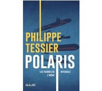 Polaris : Les Foudres de l'Abîme - intégrale Philippe Tessier (Auteur)