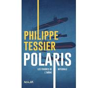 Polaris : Les Foudres de l'Abîme - intégrale - Philippe Tessier - Leha Eds - Poche - Roman