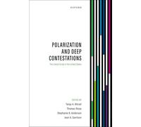 Polarization and Deep Contestations: The Liberal Script in the United States